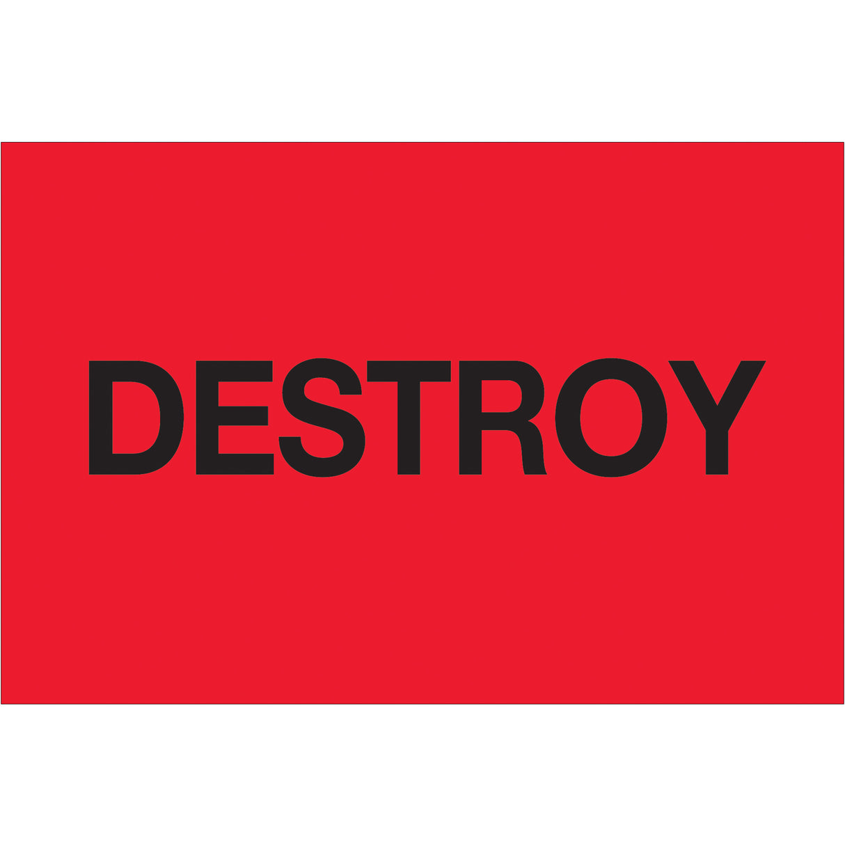 2 x 3" - "Destroy" (Fluorescent Red) Labels
