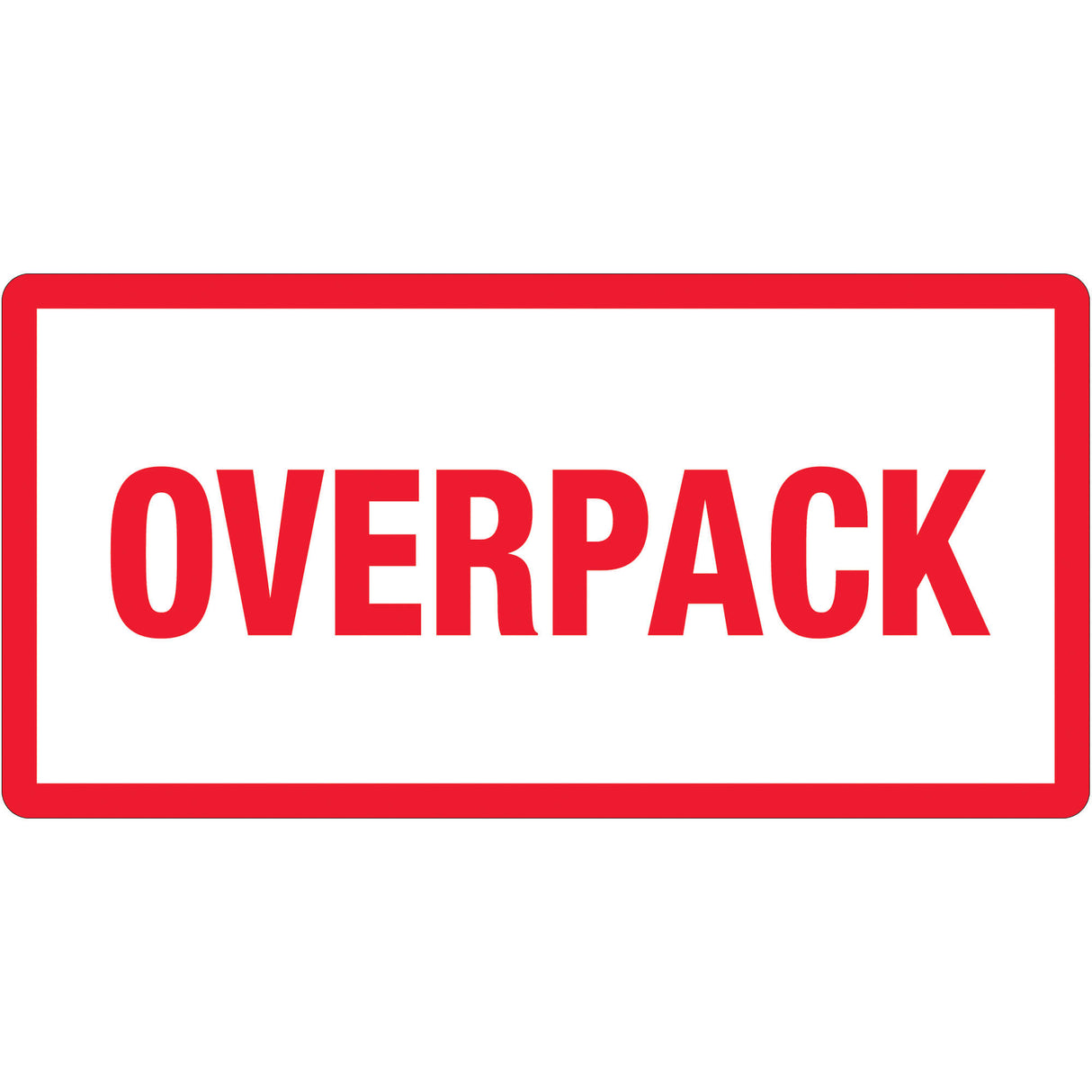 3 x 6" - "Overpack" Labels