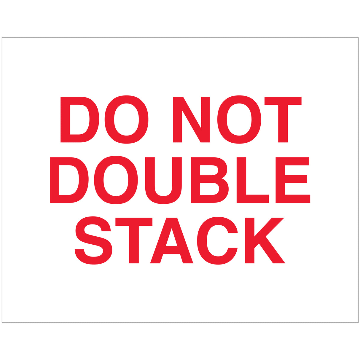 8 x 10" - "Do Not Double Stack" Labels