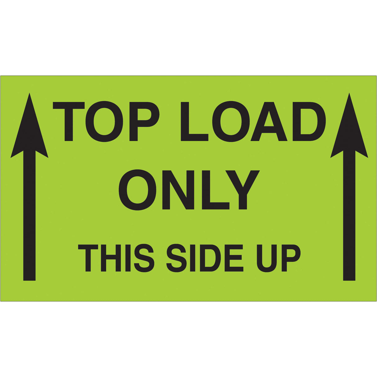 3 x 5" - "Top Load Only - This Side Up" (Fluorescent Green) Labels