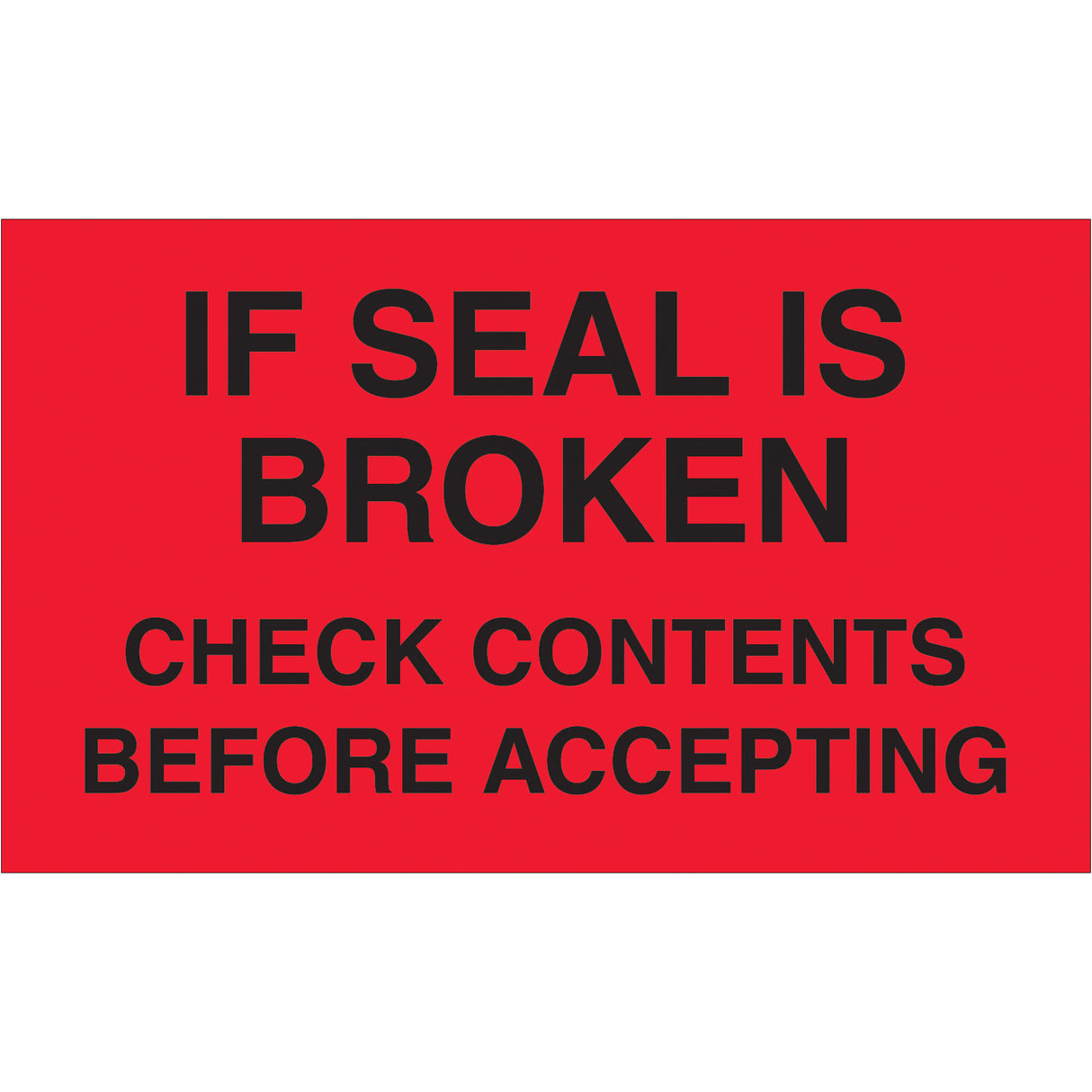 3 x 5" - "Check Contents Before Accepting" (Fluorescent Red) Labels