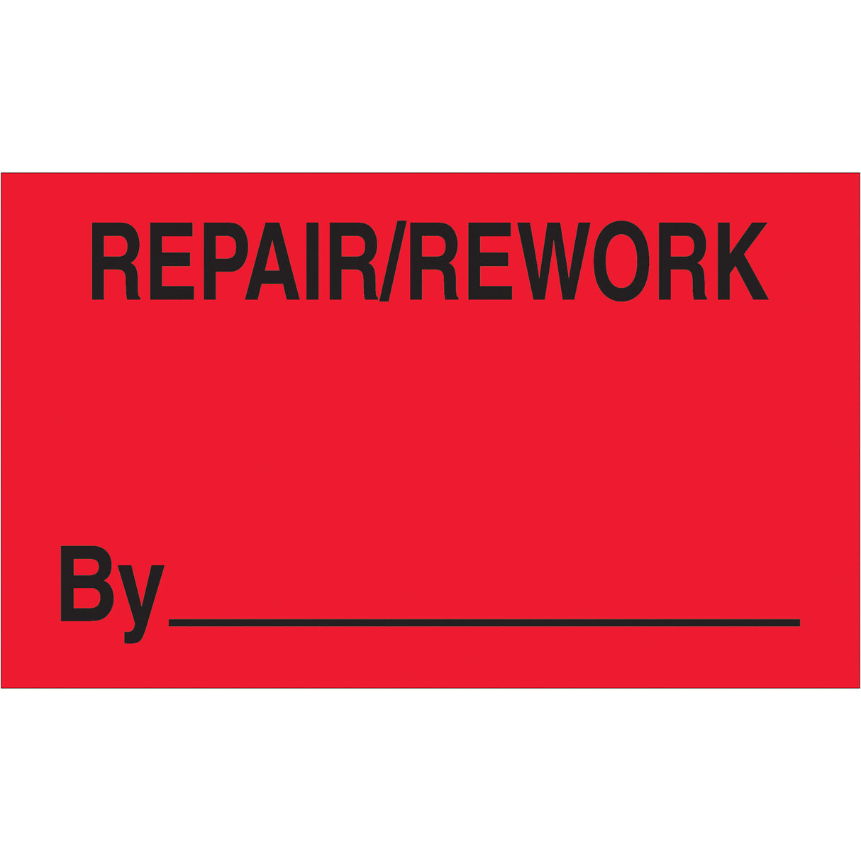 3 x 5" - "Repair/Rework By" (Fluorescent Red) Labels