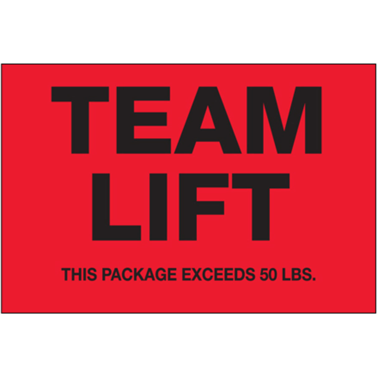 2 x 3"  - "Team Lift" (Fluorescent Red) Labels
