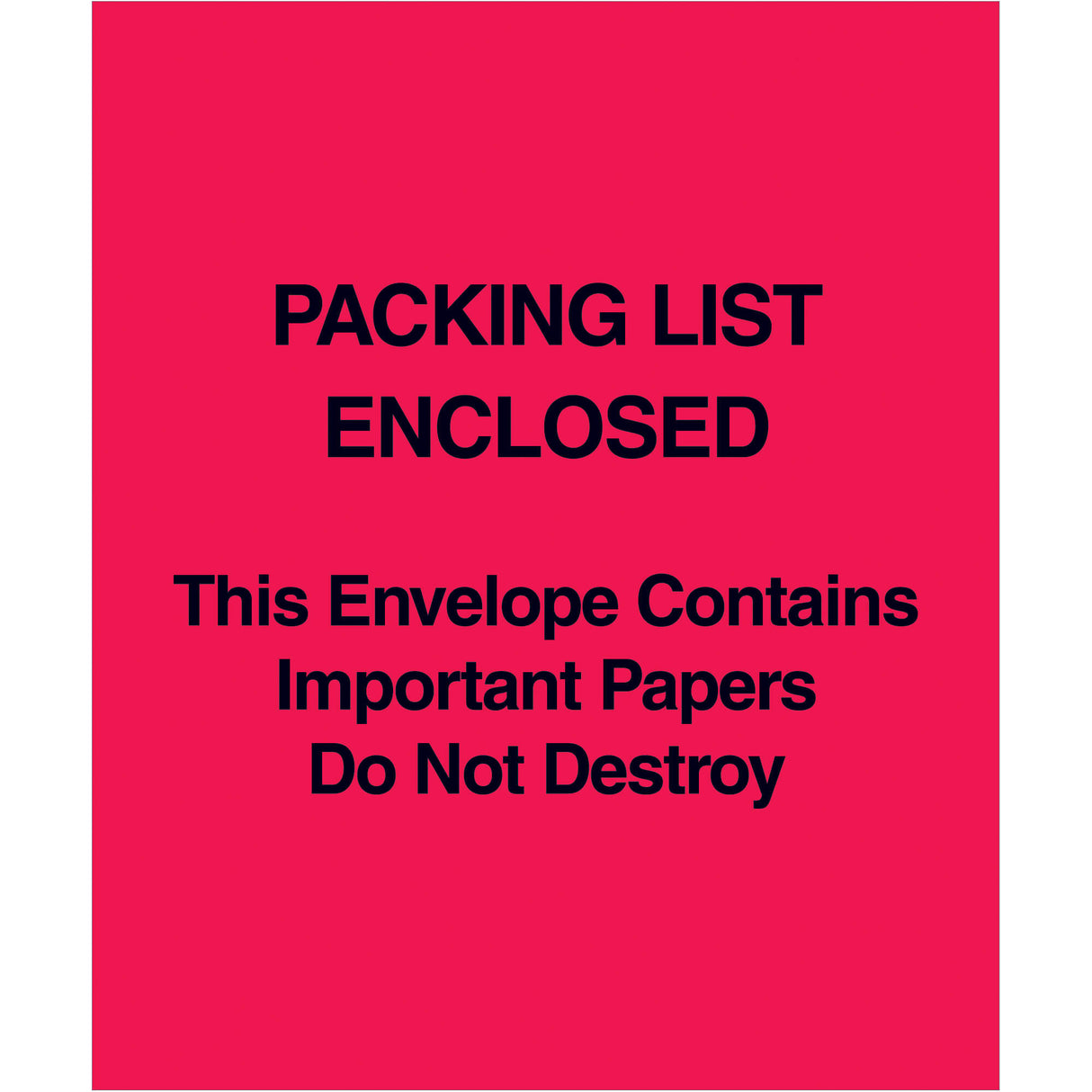 5 x 6" Red (Paper Face) "Packing List Enclosed This Envelope Contains…"
