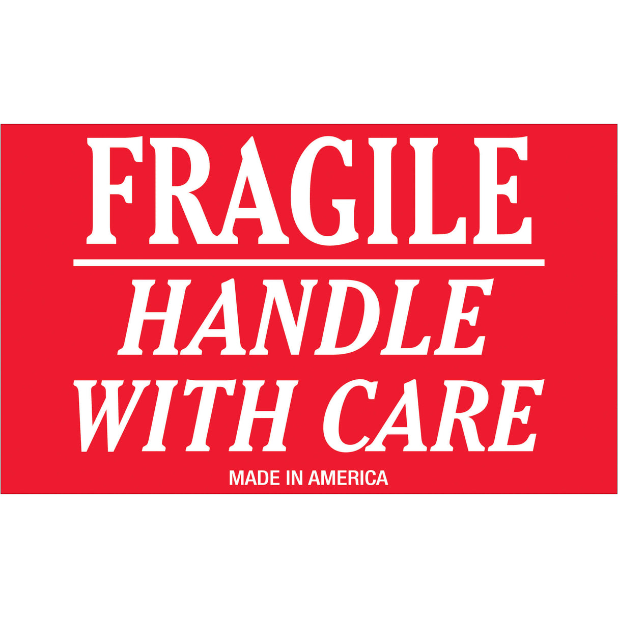3 x 5" - "Fragile - Handle With Care" Labels